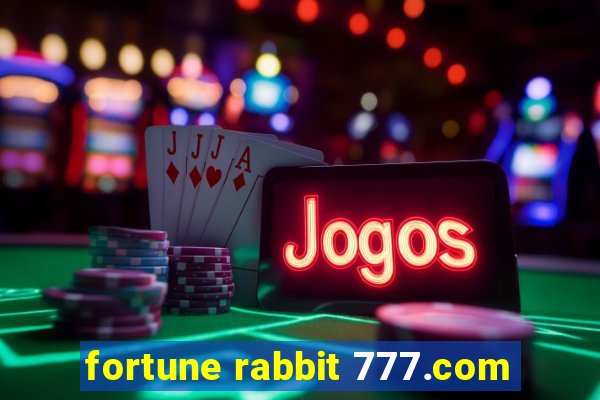 fortune rabbit 777.com